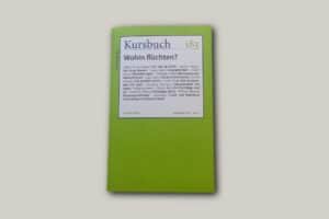 Kursbuch 183 – Wohin flüchten?